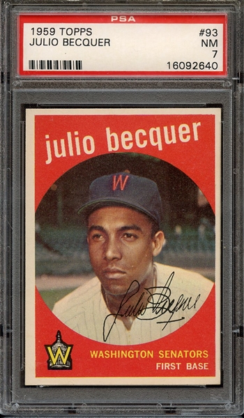 1959 TOPPS 93 JULIO BECQUER PSA NM 7