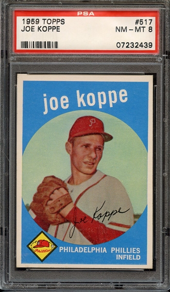 1959 TOPPS 517 JOE KOPPE PSA NM-MT 8