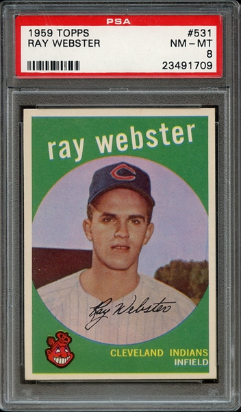 1959 TOPPS 531 RAY WEBSTER PSA NM-MT 8