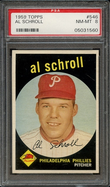 1959 TOPPS 546 AL SCHROLL PSA NM-MT 8