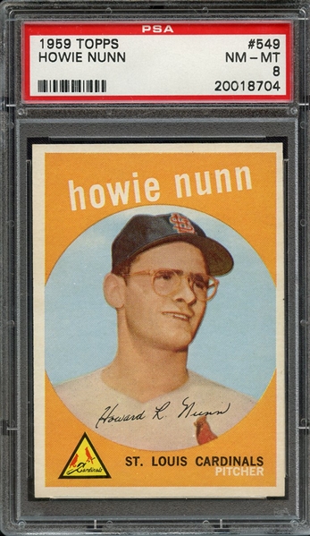 1959 TOPPS 549 HOWIE NUNN PSA NM-MT 8