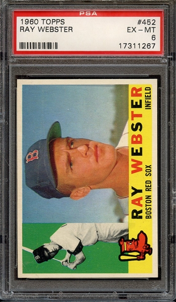 1960 TOPPS 452 RAY WEBSTER PSA EX-MT 6