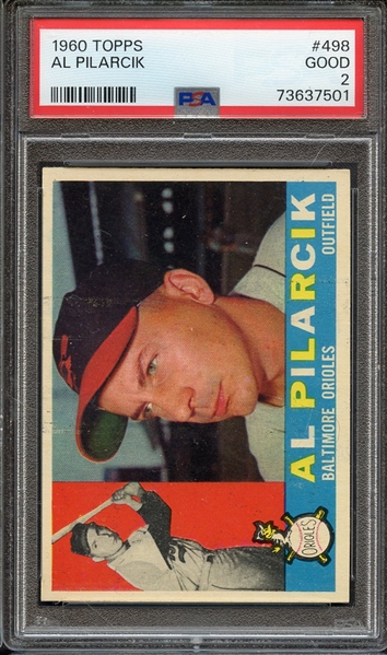 1960 TOPPS 498 AL PILARCIK PSA GOOD 2