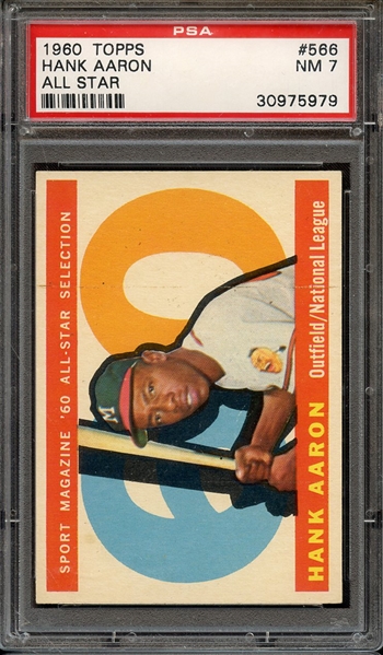 1960 TOPPS 566 HANK AARON ALL STAR PSA NM 7