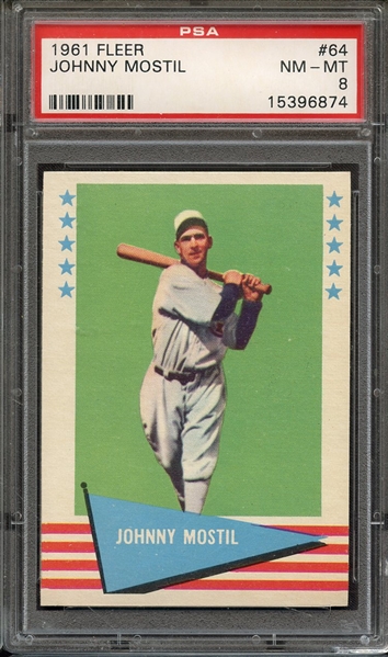 1961 FLEER 64 JOHNNY MOSTIL PSA NM-MT 8