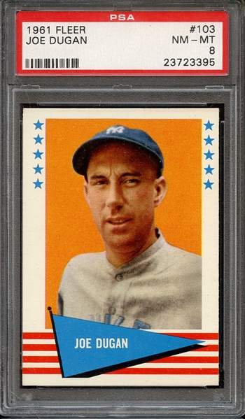 1961 FLEER 103 JOE DUGAN PSA NM-MT 8