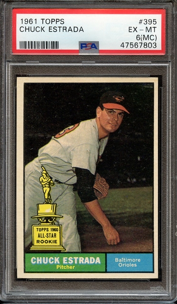 1961 TOPPS 395 CHUCK ESTRADA PSA EX-MT 6 (MC)