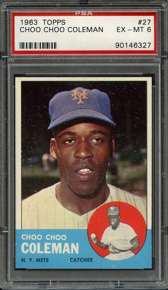 1963 TOPPS 27 CHOO CHOO COLEMAN PSA EX-MT 6