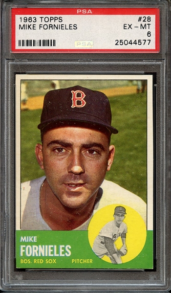 1963 TOPPS 28 MIKE FORNIELES PSA EX-MT 6