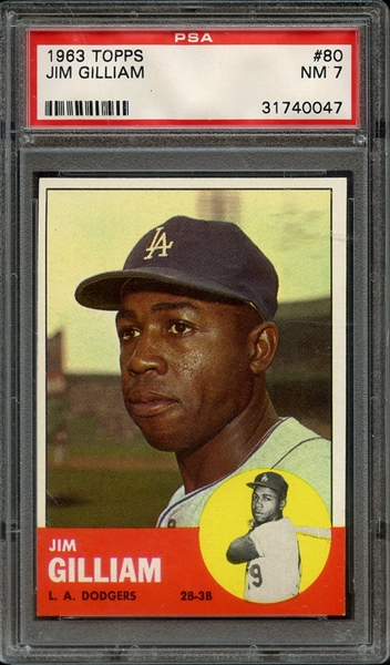 1963 TOPPS 80 JIM GILLIAM PSA NM 7