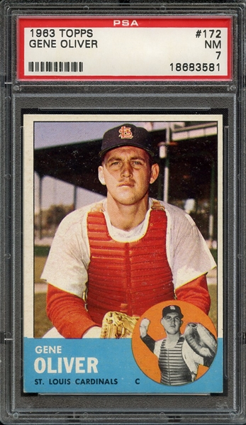 1963 TOPPS 172 GENE OLIVER PSA NM 7