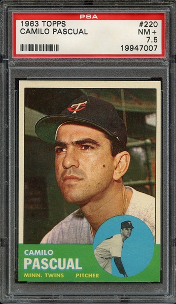 1963 TOPPS 220 CAMILO PASCUAL PSA NM+ 7.5