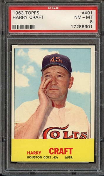 1963 TOPPS 491 HARRY CRAFT PSA NM-MT 8