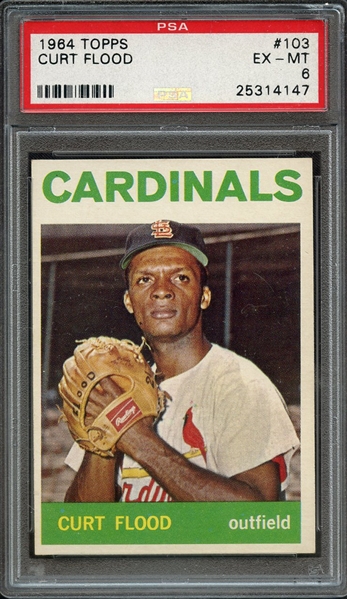 1964 TOPPS 103 CURT FLOOD PSA EX-MT 6