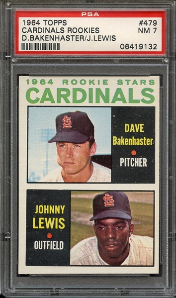 1964 TOPPS 479 CARDINALS ROOKIES D.BAKENHASTER/J.LEWIS PSA NM 7