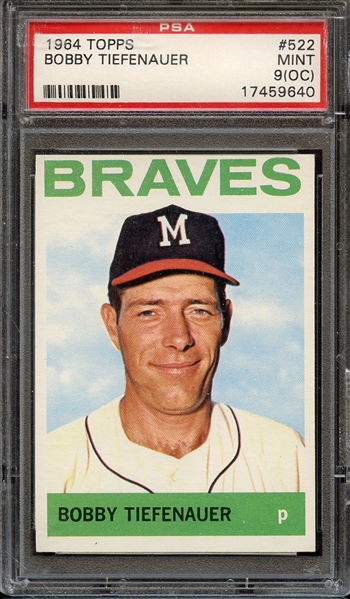 1964 TOPPS 522 BOBBY TIEFENAUER PSA MINT 9 (OC)