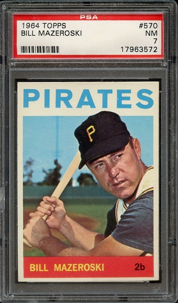 1964 TOPPS 570 BILL MAZEROSKI PSA NM 7