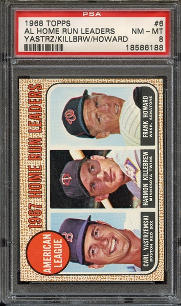 1968 TOPPS 6 AL HOME RUN LEADERS YASTRZ/KILLBRW/HOWARD PSA NM-MT 8