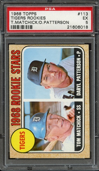 1968 TOPPS 113 TIGERS ROOKIES T.MATCHICK/D.PATTERSON PSA EX 5