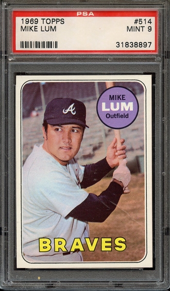 1969 TOPPS 514 MIKE LUM PSA MINT 9