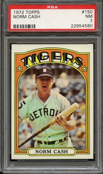 1972 TOPPS 150 NORM CASH PSA NM 7