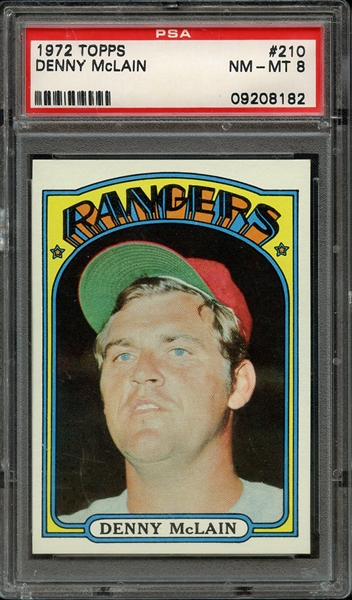 1972 TOPPS 210 DENNY McLAIN PSA NM-MT 8