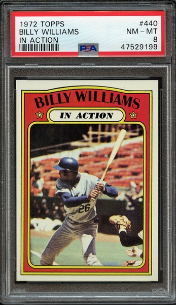 1972 TOPPS 440 BILLY WILLIAMS IN ACTION PSA NM-MT 8