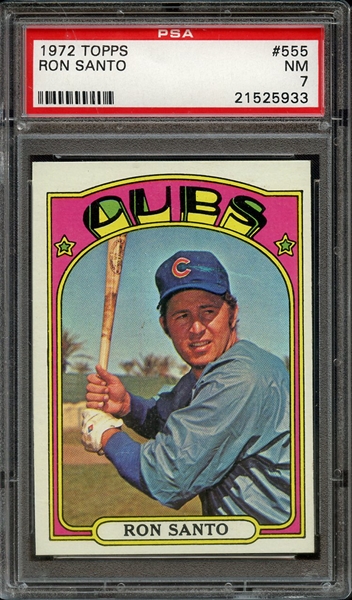 1972 TOPPS 555 RON SANTO PSA NM 7