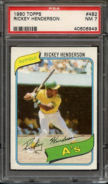 1980 TOPPS 482 RICKEY HENDERSON PSA NM 7