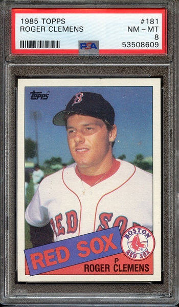 1985 TOPPS 181 ROGER CLEMENS PSA NM-MT 8