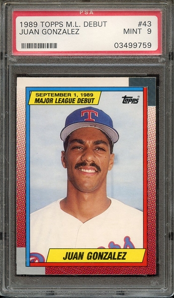 1990 TOPPS '89 M.L. DEBUT 43 JUAN GONZALEZ PSA MINT 9