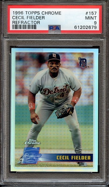 1996 TOPPS CHROME 157 CECIL FIELDER REFRACTOR PSA MINT 9