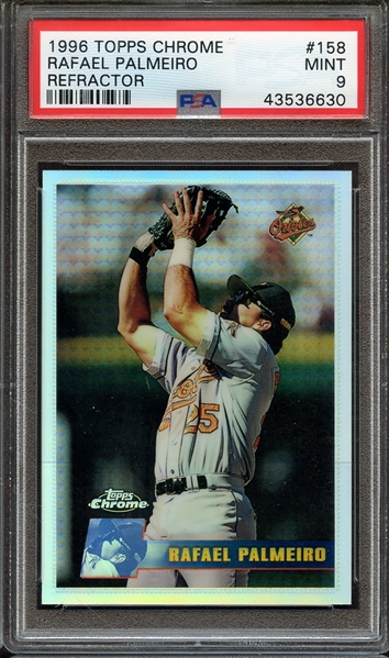 1996 TOPPS CHROME 158 RAFAEL PALMEIRO REFRACTOR PSA MINT 9