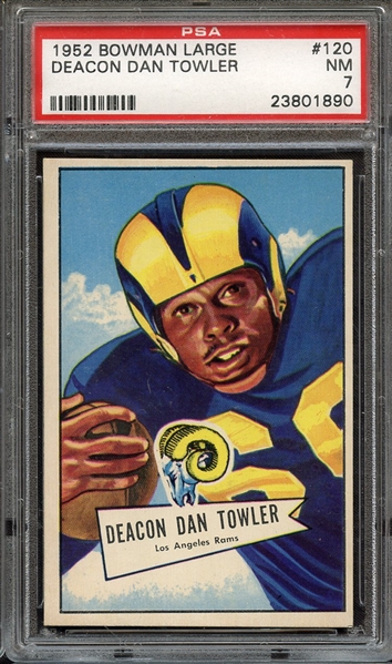 1952 BOWMAN LARGE 120 DEACON DAN TOWLER PSA NM 7