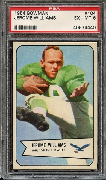 1954 BOWMAN 104 JEROME WILLIAMS PSA EX-MT 6