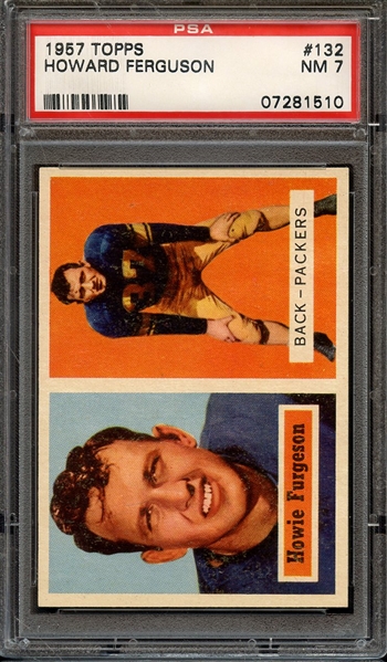 1957 TOPPS 132 HOWARD FERGUSON PSA NM 7