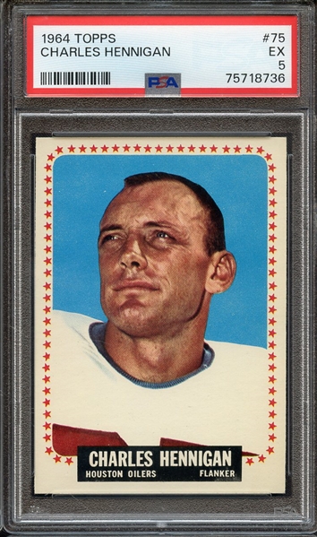 1964 TOPPS 75 CHARLES HENNIGAN PSA EX 5