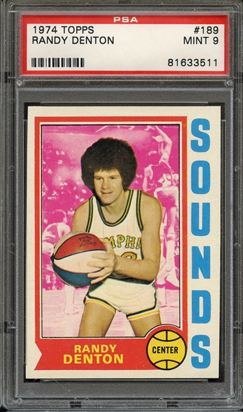 1974 TOPPS 189 RANDY DENTON PSA MINT 9