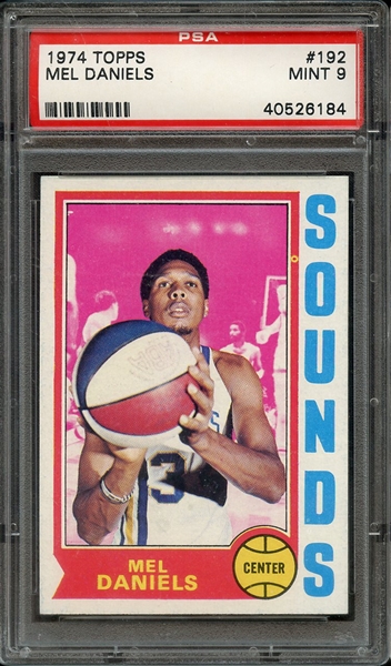 1974 TOPPS 192 MEL DANIELS PSA MINT 9