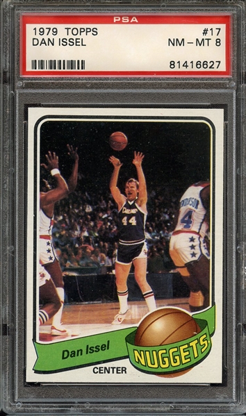 1979 TOPPS 17 DAN ISSEL PSA NM-MT 8