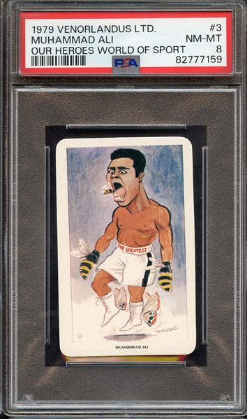 1979 VENORLANDUS LTD. OUR HEROES WORLD OF SPORT 3 MUHAMMAD ALI OUR HEROES WORLD OF SPORT PSA NM-MT 8