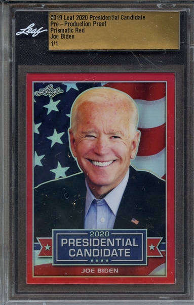 2019 LEAF 2020 PRESIDENTIAL CANDIDATE PRE-PRODUCTION PROOF PRISMATIC RED JOE BIDEN 1/1