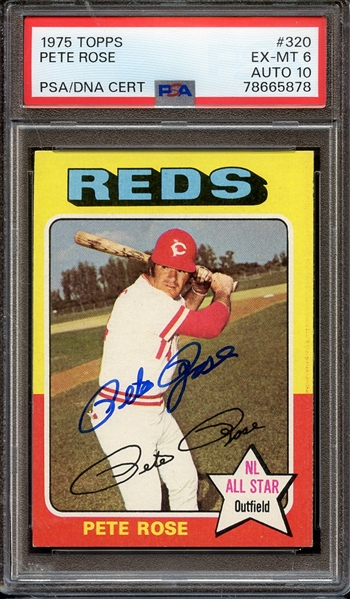 1975 TOPPS 320 SIGNED PETE ROSE PSA EX-MT 6 PSA/DNA AUTO 10