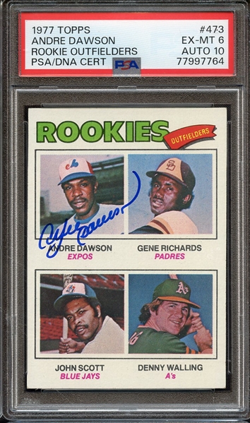 1977 TOPPS 473 SIGNED ANDRE DAWSON PSA EX-MT 6 PSA/DNA AUTO 10