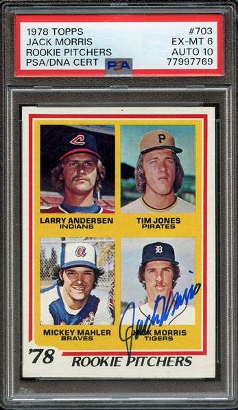 1978 TOPPS 703 SIGNED JACK MORRIS PSA EX-MT 6 PSA/DNA AUTO 10