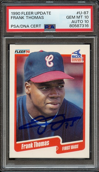 1990 FLEER UPDATE U87 SIGNED FRANK THOMAS PSA GEM MT 10 PSA/DNA AUTO 10