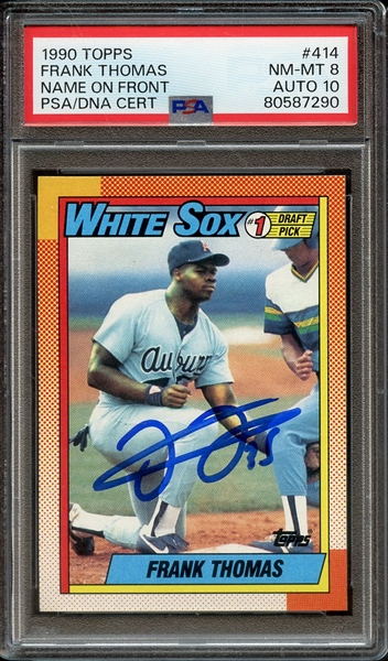 1990 TOPPS 414 SIGNED FRANK THOMAS PSA NM-MT 8 PSA/DNA AUTO 10