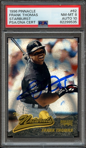 1996 PINNACLE STARBURST 62 SIGNED FRANK THOMAS PSA NM-MT 8 PSA/DNA AUTO 10