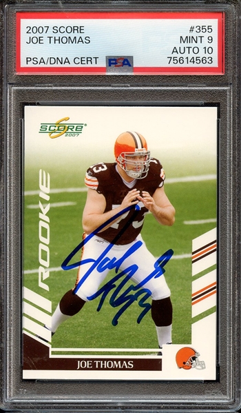 2007 SCORE 355 SIGNED JOE THOMAS PSA MINT 9 PSA/DNA AUTO 10