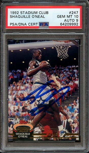 1992 STADIUM CLUB 247 SIGNED SHAQUILLE O'NEAL PSA GEM MT 10 PSA/DNA AUTO 9